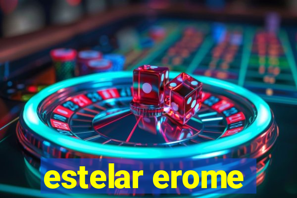 estelar erome