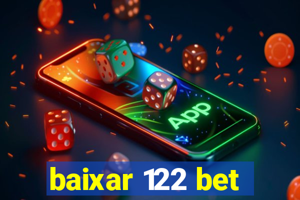 baixar 122 bet