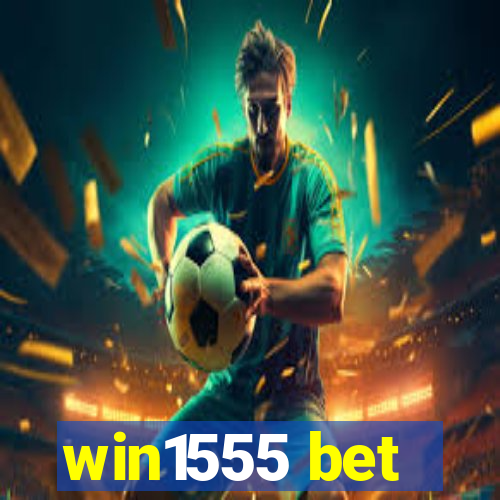 win1555 bet