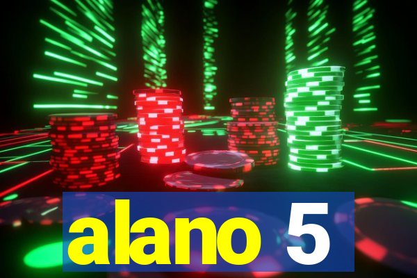 alano 5