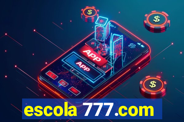 escola 777.com