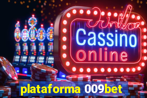 plataforma 009bet