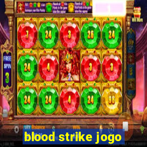 blood strike jogo