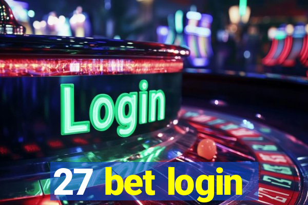 27 bet login