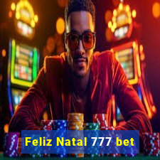 Feliz Natal 777 bet