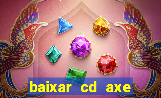 baixar cd axe bahia 2000 gratis