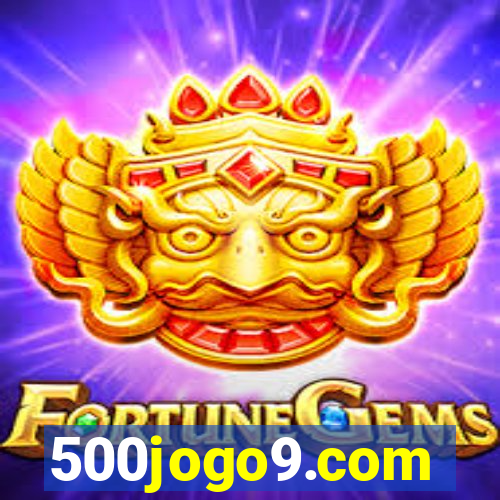 500jogo9.com