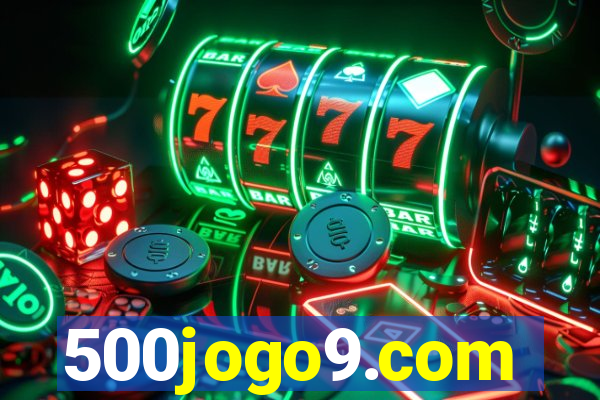 500jogo9.com