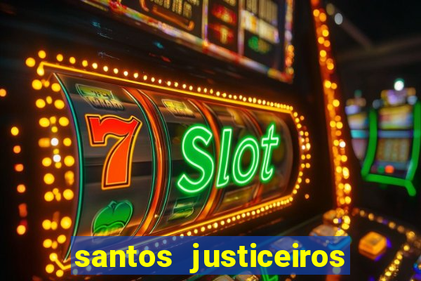 santos justiceiros 2 dublado torrent