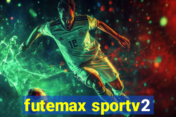 futemax sportv2