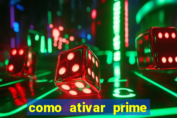 como ativar prime video tim