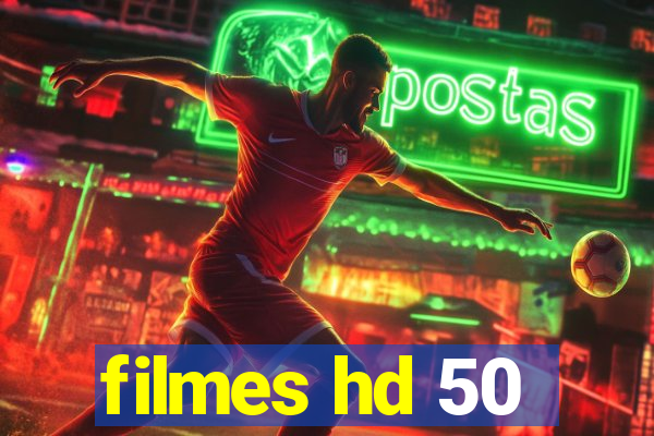 filmes hd 50