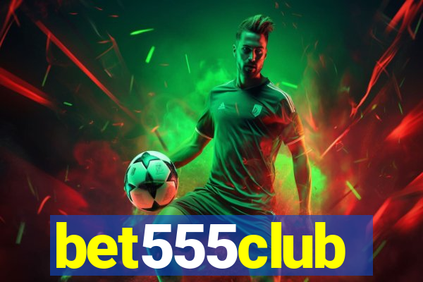 bet555club