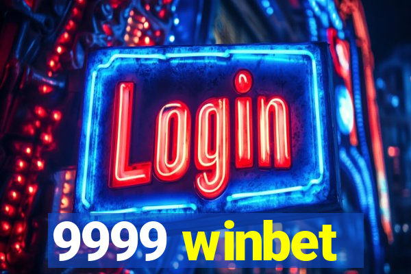 9999 winbet