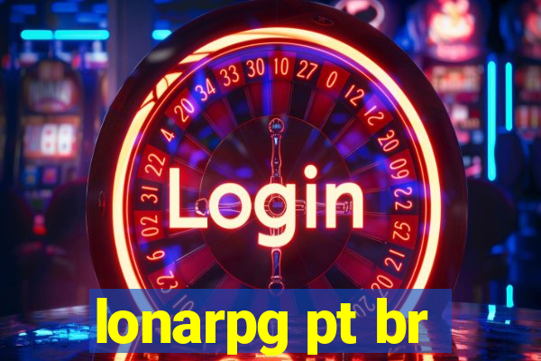 lonarpg pt br