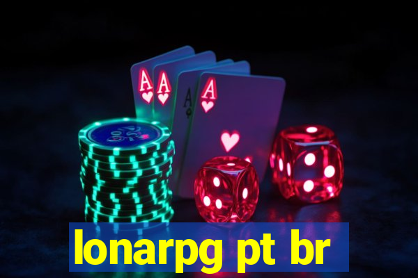 lonarpg pt br