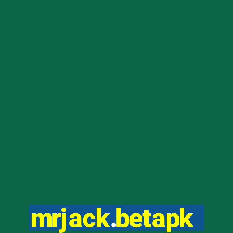 mrjack.betapk