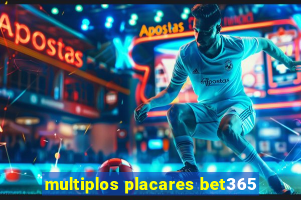 multiplos placares bet365