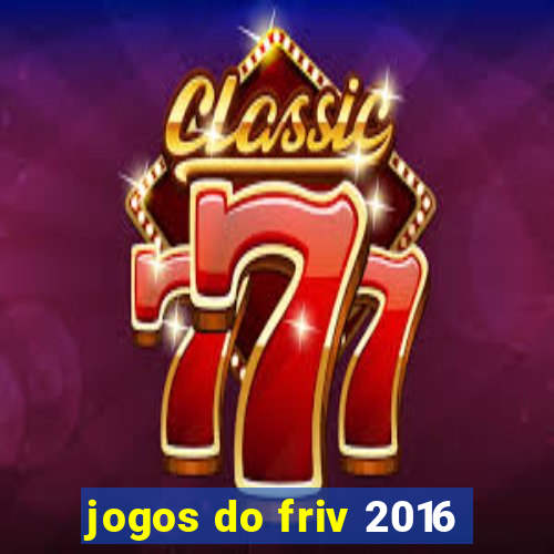 jogos do friv 2016