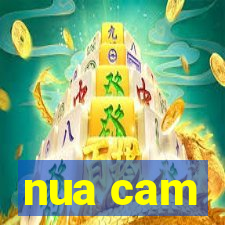 nua cam