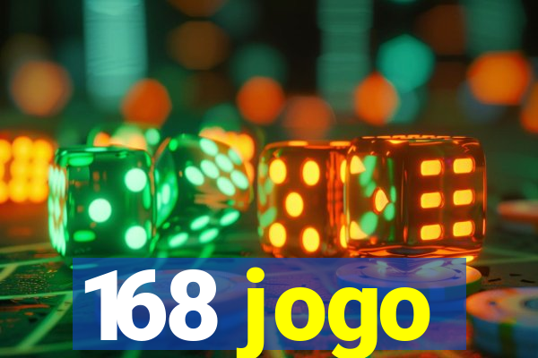 168 jogo