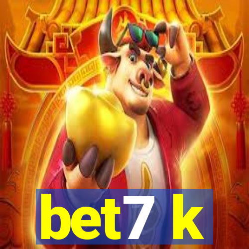 bet7 k