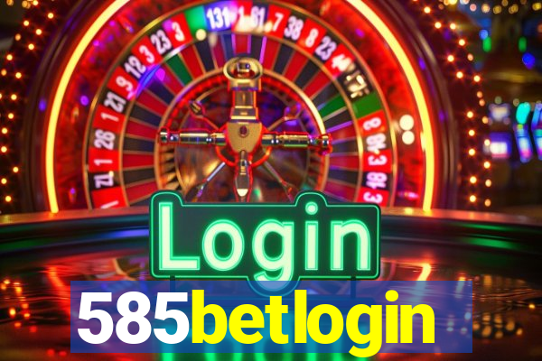 585betlogin