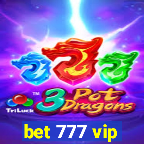 bet 777 vip