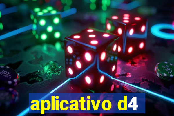 aplicativo d4