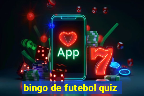 bingo de futebol quiz