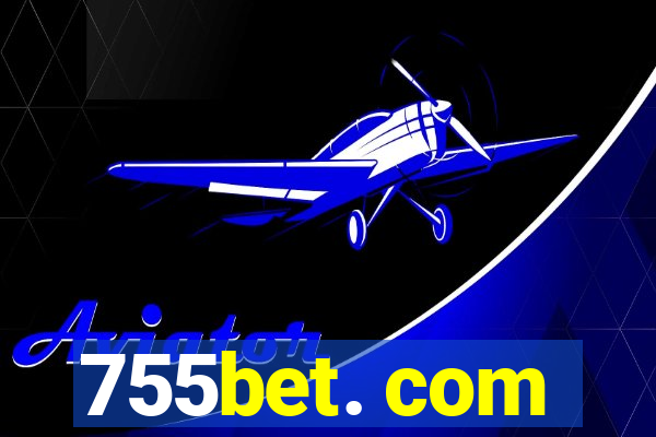 755bet. com