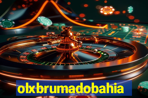 olxbrumadobahia