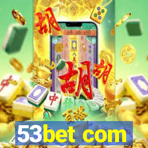 53bet com