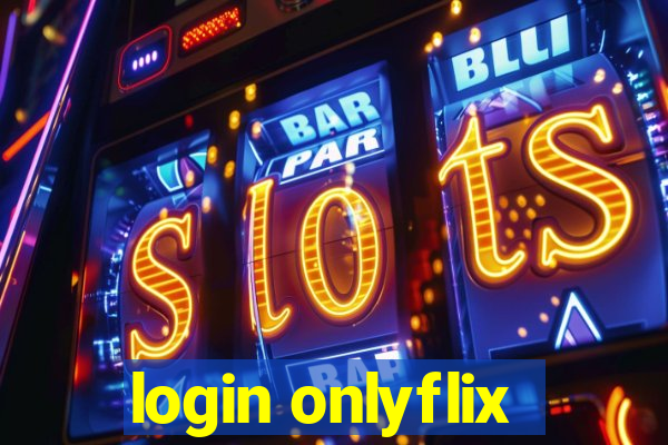 login onlyflix