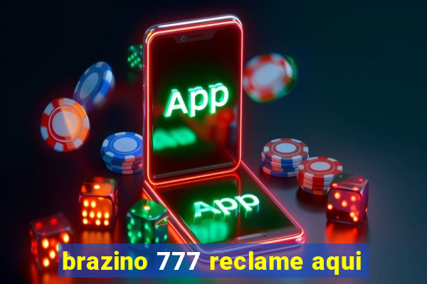 brazino 777 reclame aqui