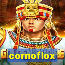 cornoflox