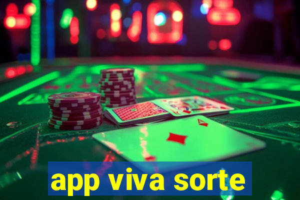 app viva sorte