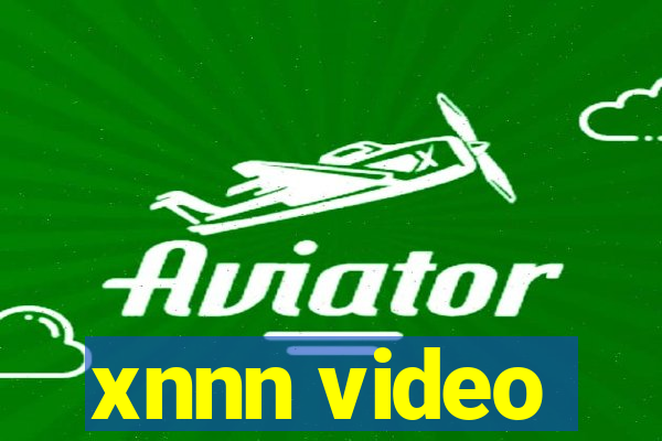 xnnn video