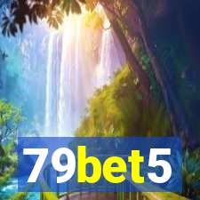 79bet5