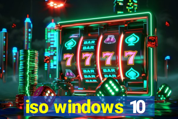 iso windows 10