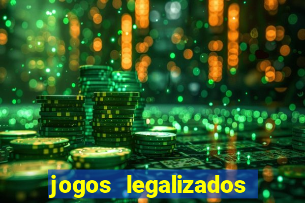 jogos legalizados no brasil