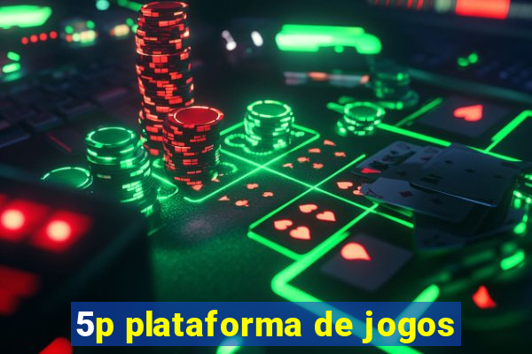 5p plataforma de jogos