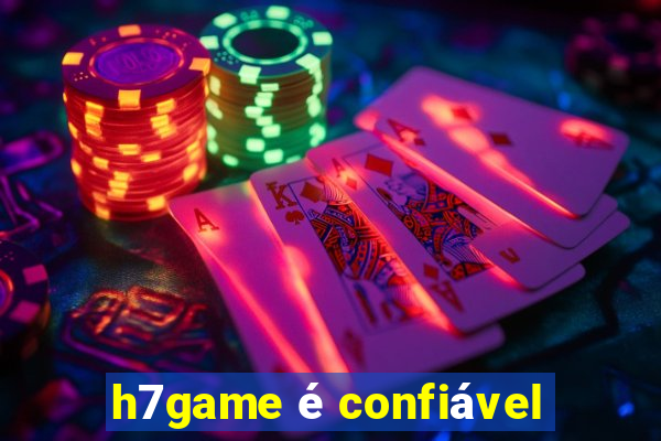 h7game é confiável