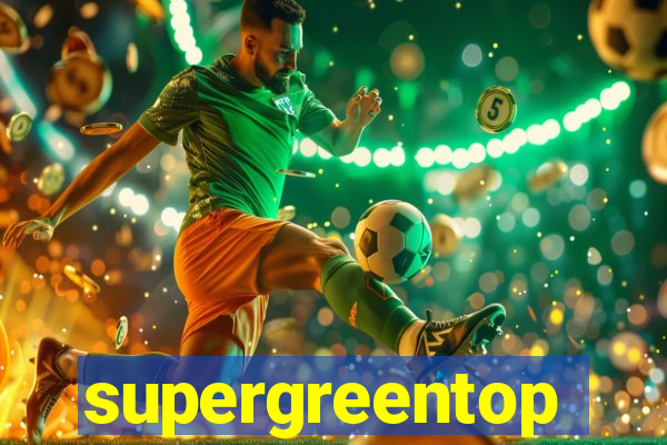 supergreentop