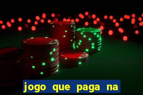 jogo que paga na hora via pix