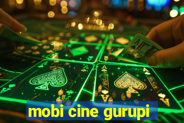 mobi cine gurupi