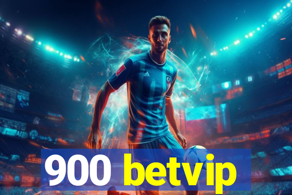 900 betvip