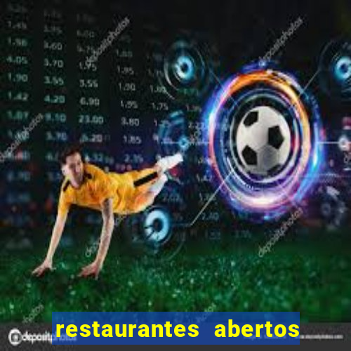 restaurantes abertos no natal porto alegre