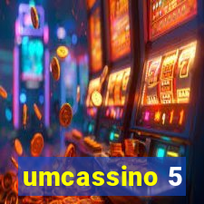 umcassino 5