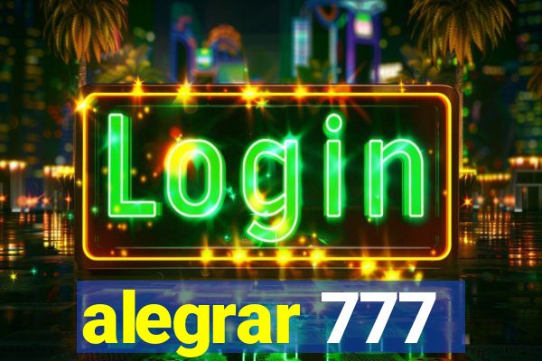 alegrar 777